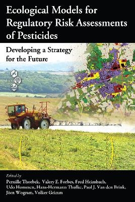 Ecological Models for Regulatory Risk Assessments of Pesticides - 