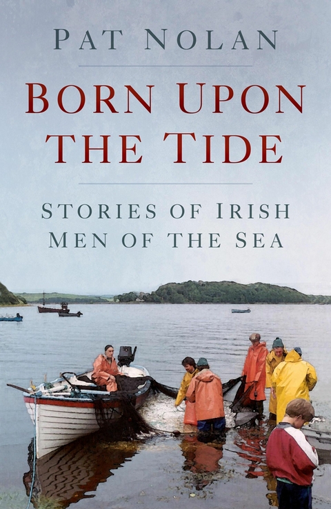 Born Upon the Tide -  Pat Nolan