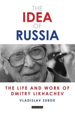 Idea of Russia -  Vladislav Zubok