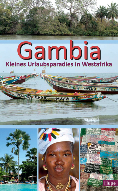 Gambia - Kleines Urlaubsparadies in Westafrika - Ilona Hupe, Manfred Vachal