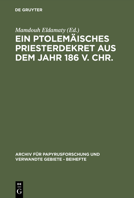 Ein ptolemäisches Priesterdekret aus dem Jahr 186 v. Chr. - 