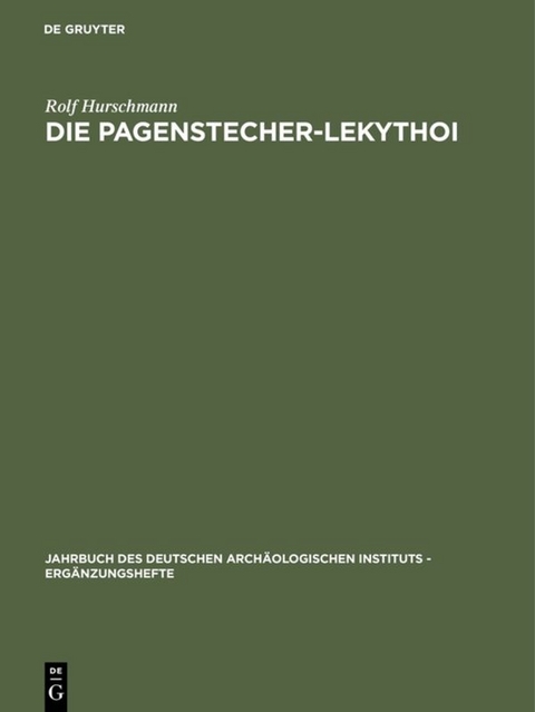 Die Pagenstecher-Lekythoi - Rolf Hurschmann