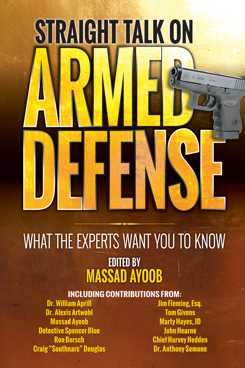 Straight Talk on Armed Defense - 