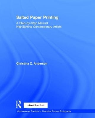 Salted Paper Printing -  Christina Anderson