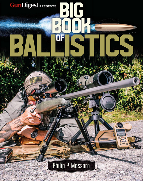 Big Book of Ballistics - Philip Massaro