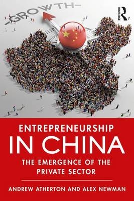 Entrepreneurship in China -  Andrew Atherton,  Alex Newman