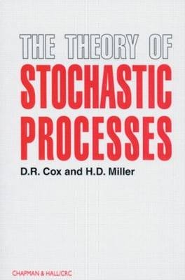 Theory of Stochastic Processes -  D.R. Cox