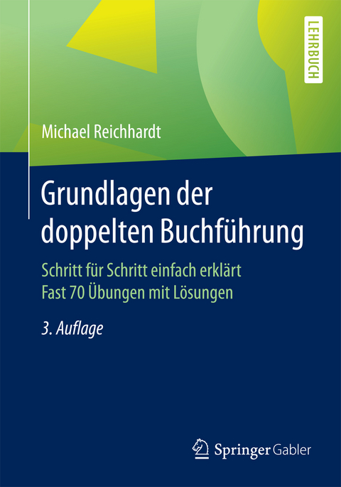 Grundlagen der doppelten Buchführung - Michael Reichhardt