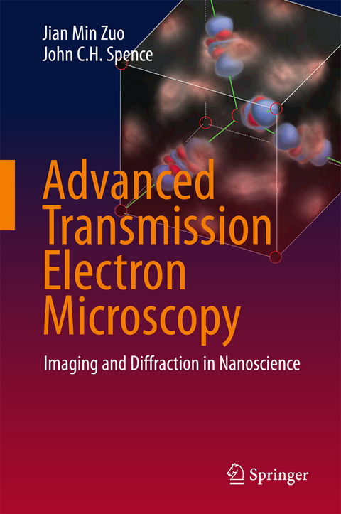 Advanced Transmission Electron Microscopy - Jian Min Zuo, John C.H. Spence