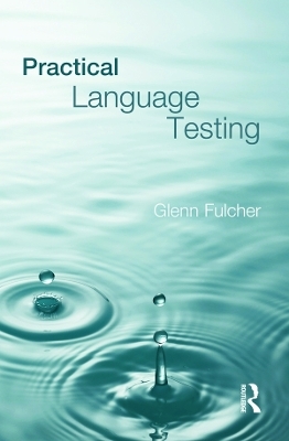 Practical Language Testing - Glenn Fulcher