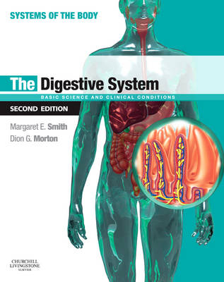 The Digestive System - Margaret E. Smith, Dion G. Morton