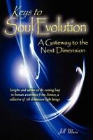 Keys To Soul Evolution - Jill Mara