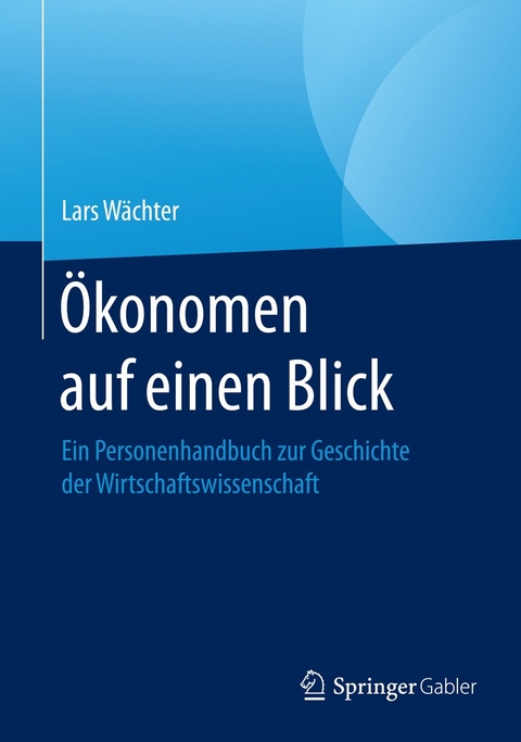 Ökonomen auf einen Blick - Lars Wächter