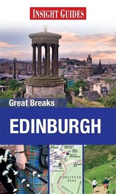 Insight Guides: Great Breaks Edinburgh -  APA Publications Limited