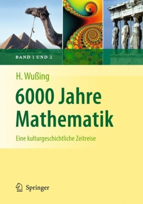 6000 Jahre Mathematik - Hans Wußing