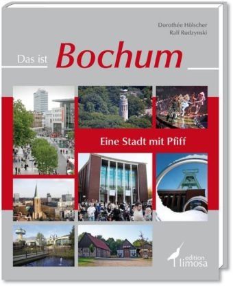 Das ist Bochum - Dorothée Hölscher, Ralf Rudzynski