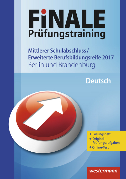 FiNALE Prüfungstraining / FiNALE Prüfungstraining Mittlerer Schulabschluss, Fachoberschulreife, Erweiterte Bildungsreife Berlin und Brandenburg - Jelko Peters