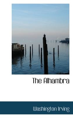 The Alhambra - Washington Irving