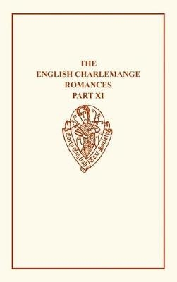 The English Charlemagne Romances XI              The Foure Sons of Aymon II - William Caxton