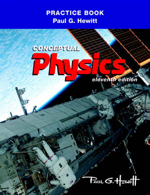 The Practice Book for Conceptual Physics - Paul G. Hewitt