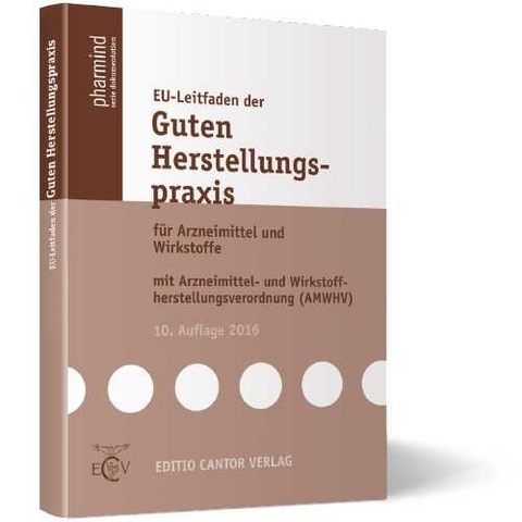 EU-Leitfaden der Guten Herstellungspraxis - G. Auterhoff, S. Throm