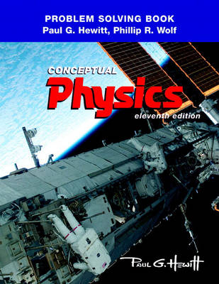 Problem Solving for Conceptual Physics - Paul G. Hewitt, Phil Wolf