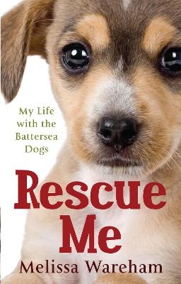 Rescue Me - Melissa Wareham