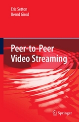 Peer-to-Peer Video Streaming - Eric Setton, Bernd Girod