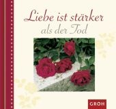 Liebe ist stärker als der Tod - Irmgard Erath