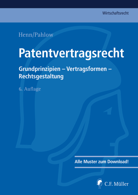 Patentvertragsrecht - Hubertus Baumhoff, Ronny Hauck, Sven Kluge, Matthias Lamping, Martin Löhnig, Louis Pahlow, Herbert Zech