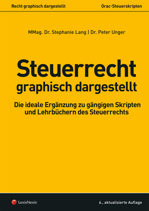 Steuerrecht - graphisch dargestellt - Peter Unger, Stephanie Fröhlich