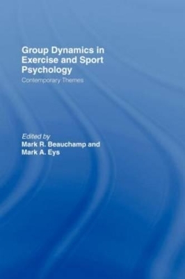 Group Dynamics in Exercise and Sport Psychology - 