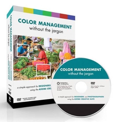 Color Management without the Jargon - Conrad Chavez