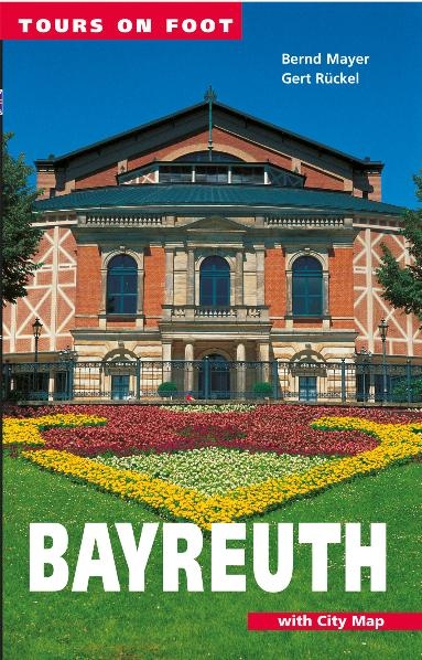 Tours on foot Bayreuth - Bernd Mayer, Gert Rückel