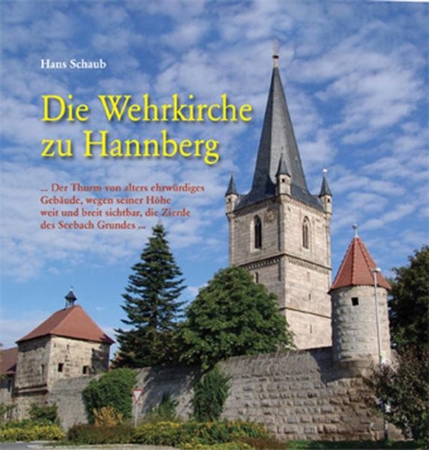 Die Wehrkirche zu Hannberg