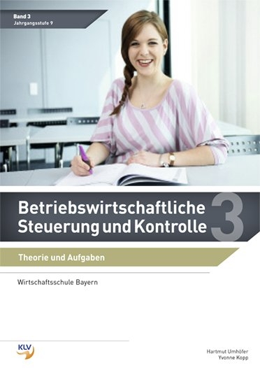 Betriebswirtschaftliche Steuerung und Kontrolle - Hartmut Umhöfer, Yvonne Kopp