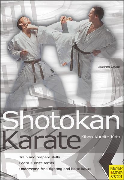 Shotokan Karate Kihon-Kumite-Kata - Joachim Grupp