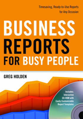 Business Reports for Busy People - Gayle Paternaude