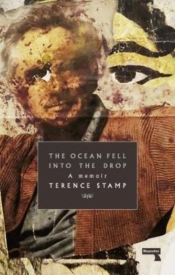 Ocean Fell into the Drop -  Terence Stamp