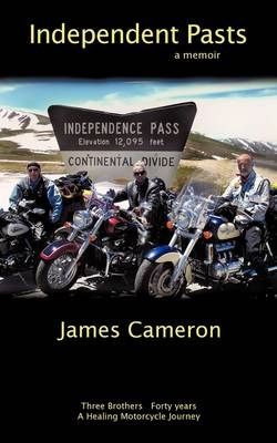 Independent Pasts - James Cameron