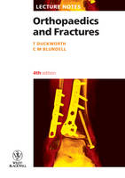 Orthopaedics and Fractures - T. Duckworth, C. M. Blundell