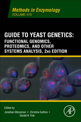 Guide to Yeast Genetics: Functional Genomics, Proteomics and Other Systems Analysis - 