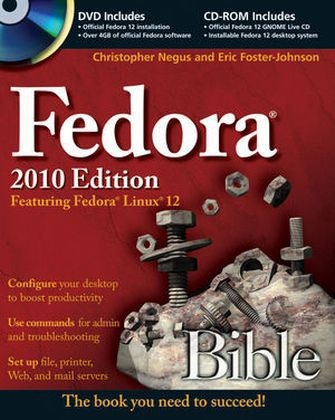 Fedora Bible 2010 Edition - Christopher Negus, Eric Foster-Johnson