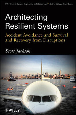 Architecting Resilient Systems - S Jackson