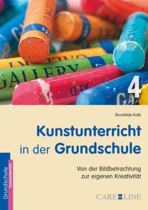 Kunstunterricht in der Grundschule 4 - Brunhilde Kolb