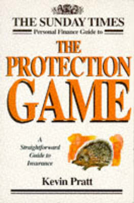 The Sunday Times Protection Game - Kevin Pratt