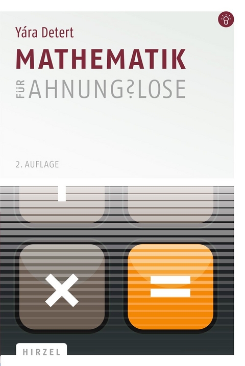 Mathematik für Ahnungslose - Yára Detert