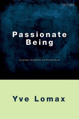 Passionate Being - Yve Lomax