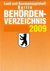 Behördenverzeichnis Land und Bundeshauptstadt Berlin 2009 - 