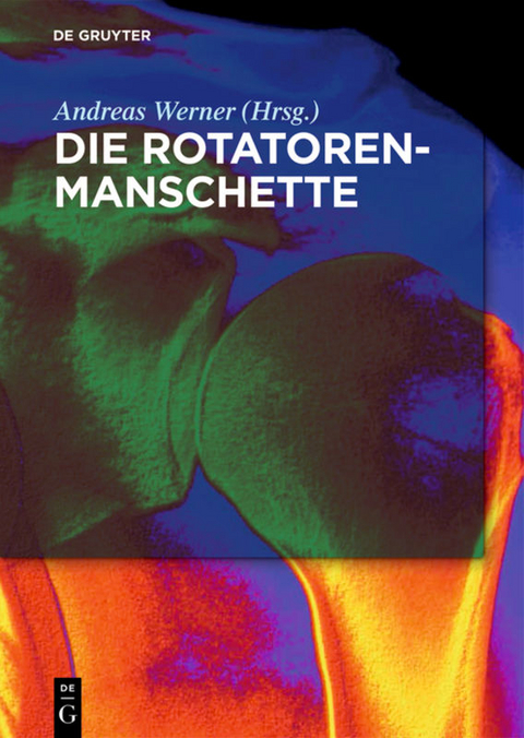 Die Rotatorenmanschette - 